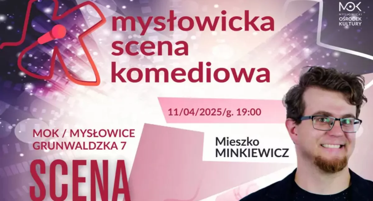 Rozrywka, Mysłowicka Scena Komediowa Mieszko Minkiewicz programie Lajcik! - zdjęcie, fotografia