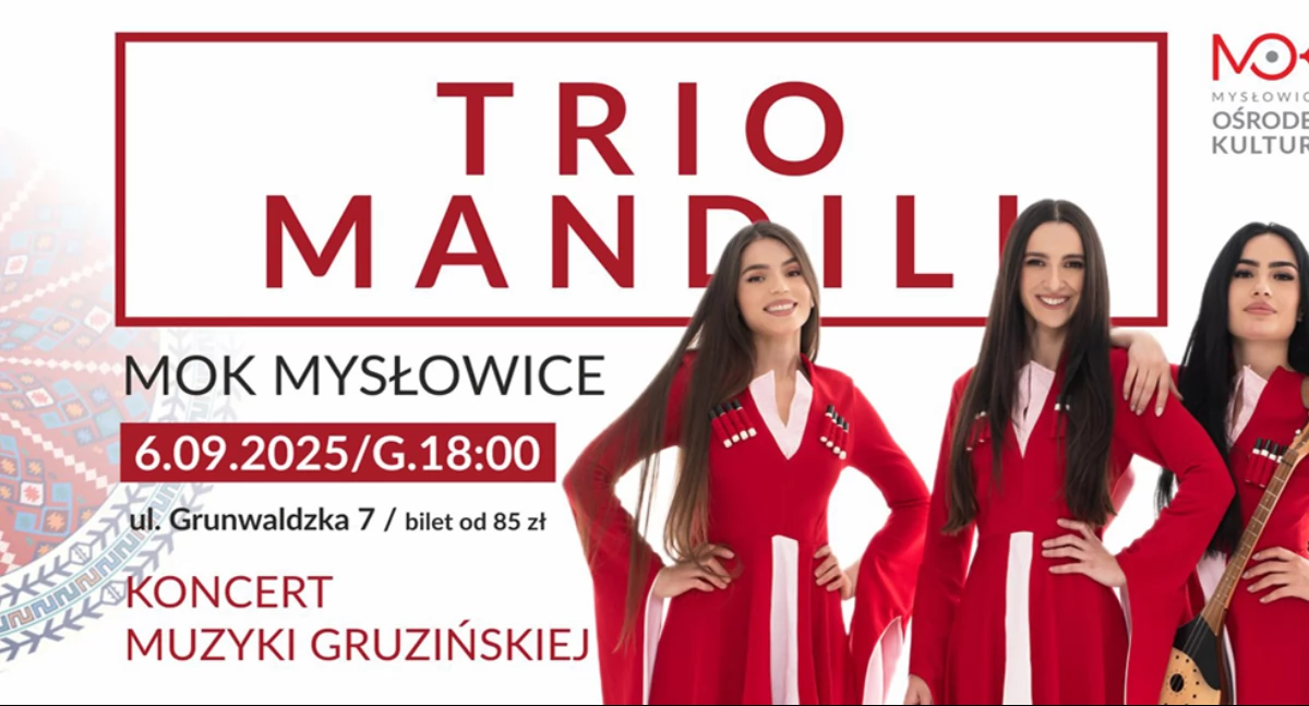 Koncerty i muzyka, Mandili fenomenalny zespół Gruzji wystąpi Mysłowickim Ośrodku Kultury - zdjęcie, fotografia