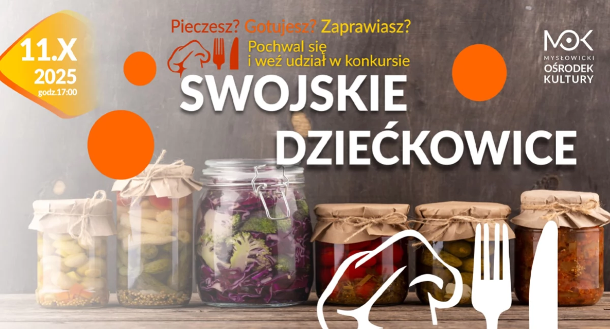 NEWS, Swojskie Dziećkowice Gotujesz pieczesz zaprawiasz Pokaż potrafisz! - zdjęcie, fotografia