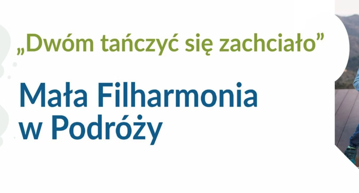 Koncerty i muzyka, Mała Filharmonia Podróży rodzinne koncerty pełne radości muzyki - zdjęcie, fotografia