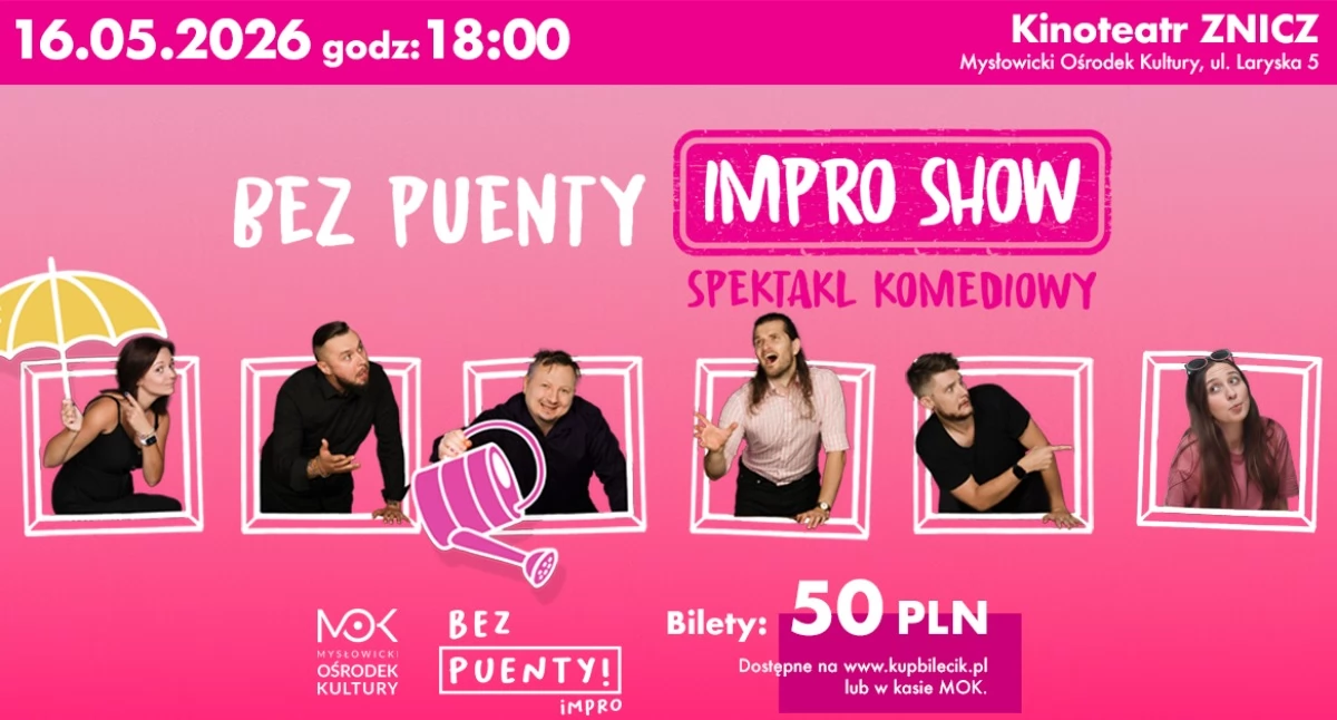 Rozrywka, „Bez Puenty Impro Show” komediowy spektakl improwizowany w Mysłowickim Ośrodku Kultury - zdjęcie, fotografia