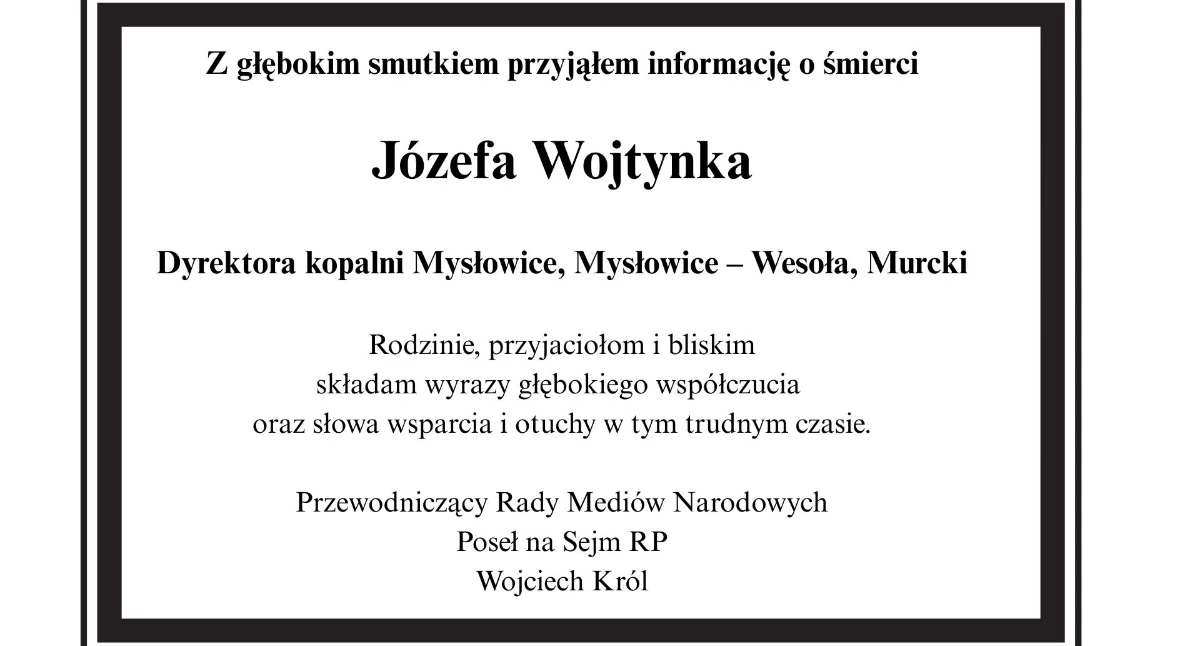 NEWS, Kondolencje powodu śmierci Józefa Wojtynka posła Wojciecha Króla - zdjęcie, fotografia