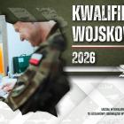 Rusza kwalifikacja wojskowa 2026